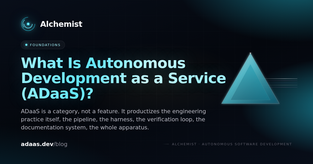 What Is Autonomous Development as a Service (ADaaS)? — Alchemist AI